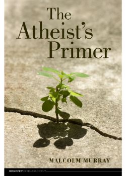 Atheist's Primer, The