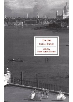Evelina; or, A Young Lady's Entrance into the World. In a series of letters