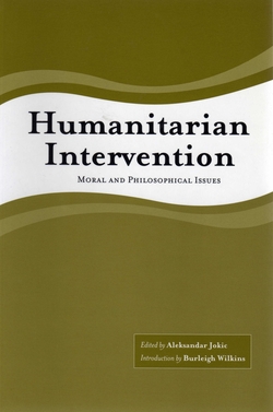 Humanitarian Intervention: Moral and Philosophical Issues