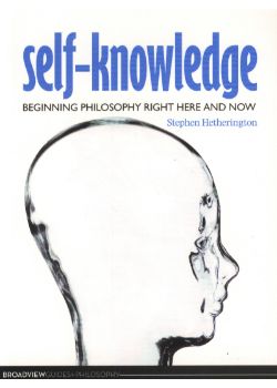 Self-Knowledge: Beginning Philosophy Right Here and Now