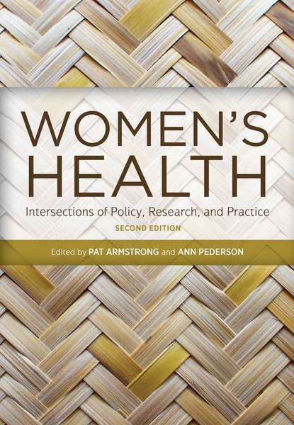 Women's Health: Intersections of Policy, Research, and Practice