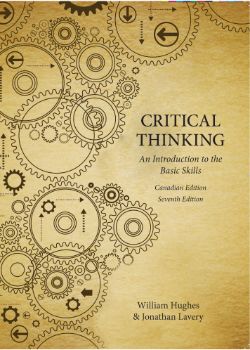 Critical Thinking: An Introduction to the Basic Skills – Canadian Seventh Edition