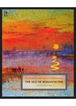 Broadview Anthology of British Literature Vol. 4: The Age of Romanticism, Third Edition