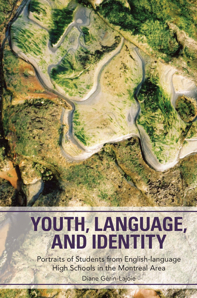 Youth, Language, and Identity: Portraits of Students from English-language High Schools in the Montreal Area