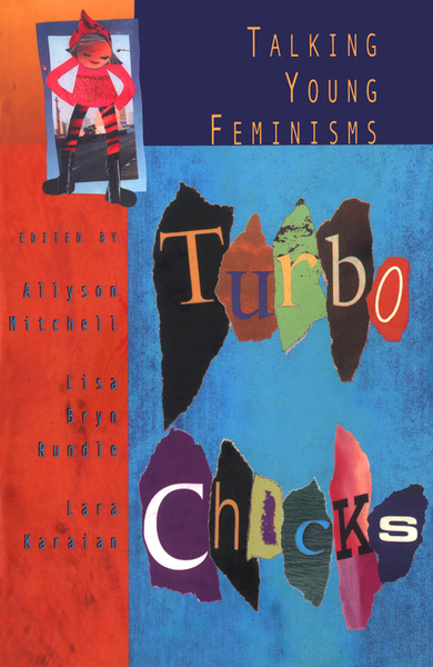 Turbo Chicks: Talking Young Feminisms