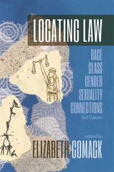 Locating Law, 3rd Edition: Race/Class/Gender/Sexuality Connections