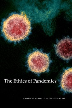 Ethics of Pandemics, The (epub)