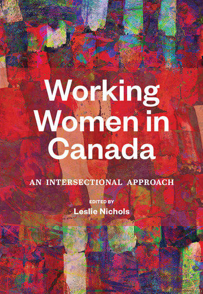 Working Women in Canada: An Intersectional Approach