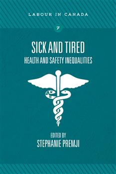 Sick and Tired: Health and Safety Inequalities