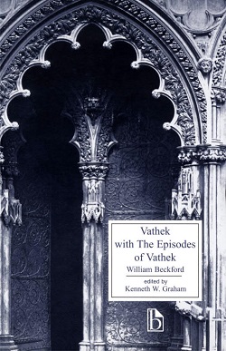 Vathek with The Episodes of Vathek