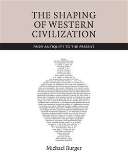 The Shaping of Western Civilization: From Antiquity to the Present