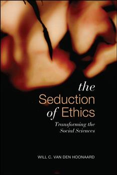 Seduction of Ethics: Transforming the Social Sciences