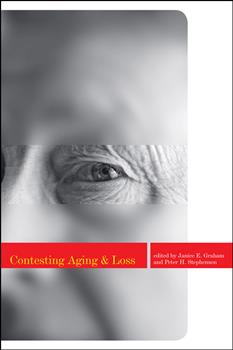 Contesting Aging and Loss: