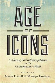 Age of Icons: Exploring Philanthrocapitalism in the Contemporary World