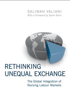 Rethinking Unequal Exchange: The Global Integration of Nursing Labour Markets