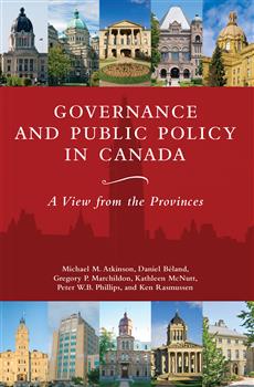 Governance and Public Policy in Canada: A View from the Provinces