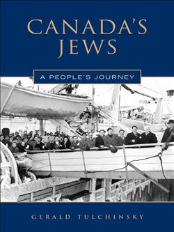 Canada's Jews: A People's Journey