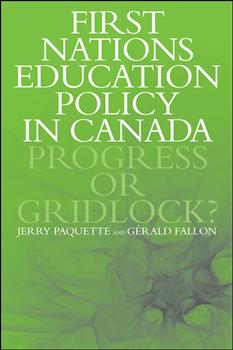 First Nations Education Policy in Canada: Progress or Gridlock?