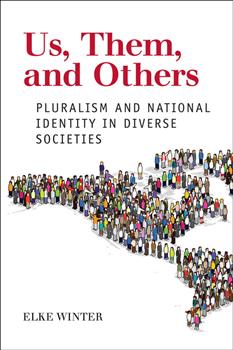 Us, Them, and Others: Pluralism and National Identity in Diverse Societies