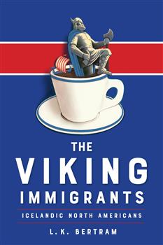 The Viking Immigrants: Icelandic North Americans