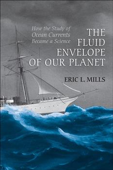 The Fluid Envelope of our Planet: How the Study of Ocean Currents Became a Science