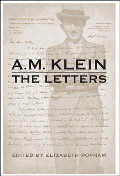 A.M. Klein The Letters: Collected Works of A.M. Klein