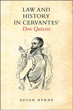 Law and History in Cervantes' Don Quixote: