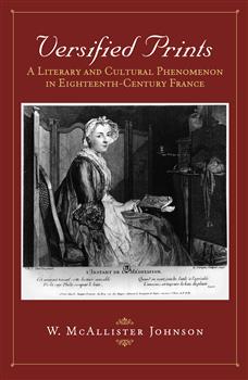 Versified Prints: A Literary and Cultural Phenomenon in Eighteenth-Century France
