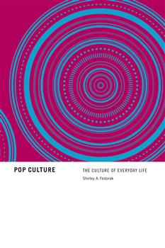 Pop Culture: The Culture of Everyday Life