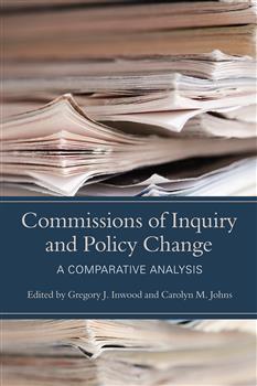 Commissions of Inquiry and Policy Change: A Comparative Analysis