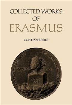 Collected Works of Erasmus: Controversies, Volume 73