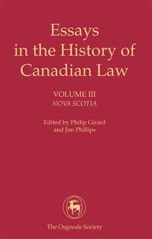 Essays in the History of Canadian Law: Nova Scotia