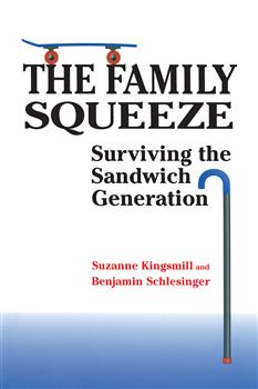The Family Squeeze: Surviving the Sandwich Generation