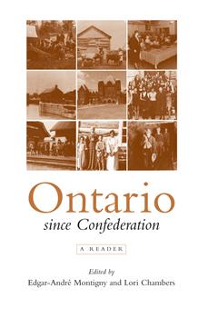 Ontario Since Confederation: A Reader