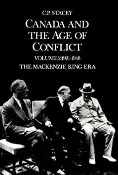 Canada and the Age of Conflict: Volume 2: 1921-1948, The Mackenzie King Era