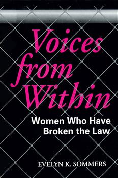 Voices From Within: Women Who Have Broken the Law