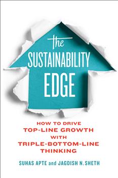 The Sustainability Edge: How to Drive Top-Line Growth with Triple-Bottom-Line Thinking