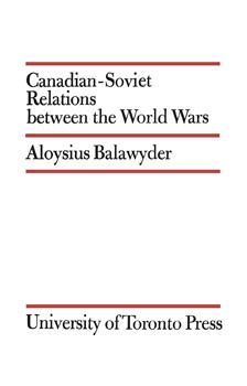 Canadian-Soviet Relations between the World Wars