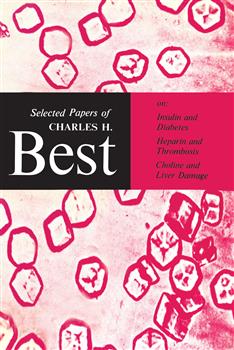 Selected Papers of Charles H. Best