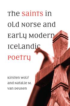 The Saints in Old Norse and Early Modern Icelandic Poetry