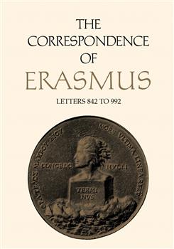 The Correspondence of Erasmus: Letters 842 to 992, Volume 6