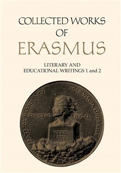 Collected Works of Erasmus: Literary and Educational Writings, 1 and 2
