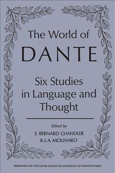 The World of Dante: Six Studies in Language and Thought