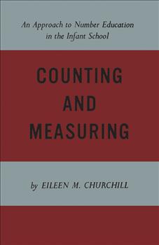 Counting and Measuring: An Approach to Number Education in the Infant School