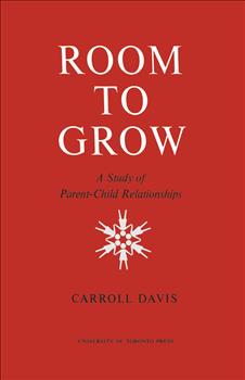 Room to Grow: A Study of Parent-Child Relationships