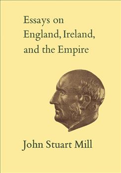 Essays on England, Ireland, and Empire: Volume VI