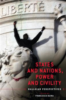 States and Nations, Power and Civility: Hallsian Perspectives