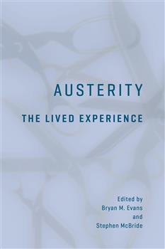 Austerity: The Lived Experience