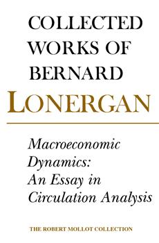 Macroeconomic Dynamics: An Essay in Circulation Analysis, Volume 15