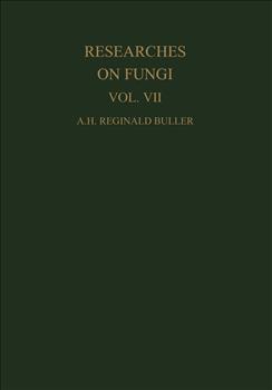 Researches on Fungi, Vol. VII: The Sexual Process in the Uredinales